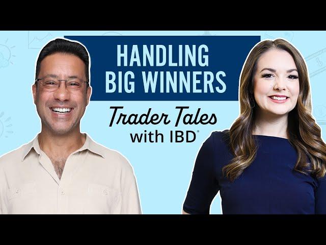 How To Handle Big Winners And When To Lock In Profits | Trader Tales With IBD | Alissa Coram