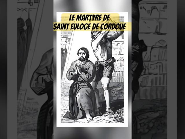 Saint Euloge : Héroïsme et Martyre dans l’Espagne Médiévale