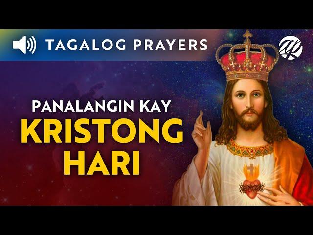 Panalangin kay Kristong Hari • Tagalog Christ the King Prayer