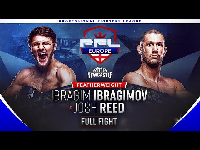 Ibragim Ibragimov vs Josh Reed | PFL Europe Newcastle | Showcase Full Fight