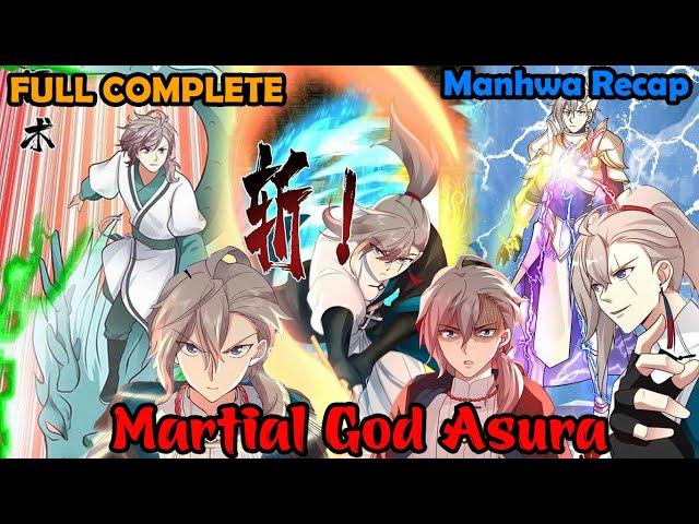 COMPLETED | Martial God Asura | Chapter 1-800 | Review Manhua | Manhwa Recap | Best Manhwa 2024