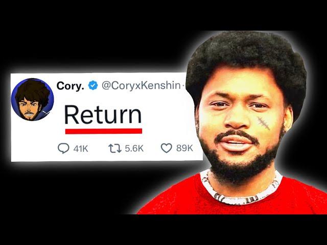 CoryxKenshin is Back…