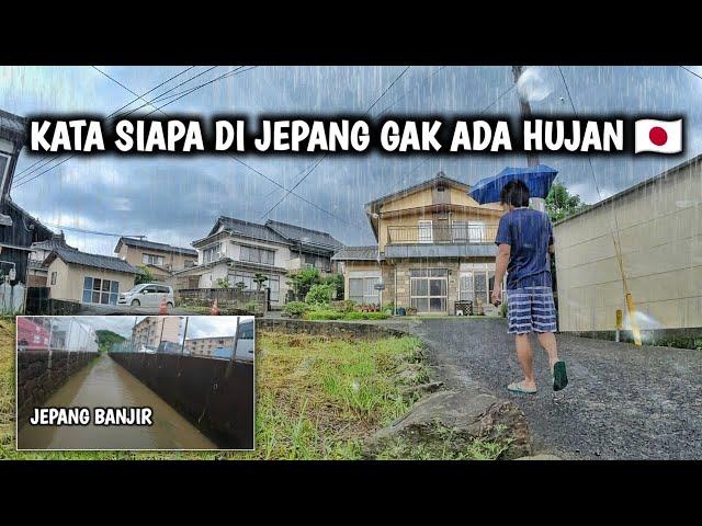 suasana pedesaan jepang setelah di guyur hujan selama 1 minggu