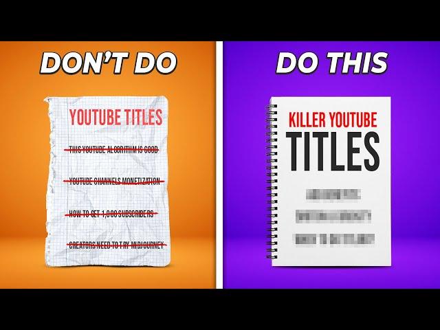 How to Write a KILLER YouTube Title to get MORE VIEWS