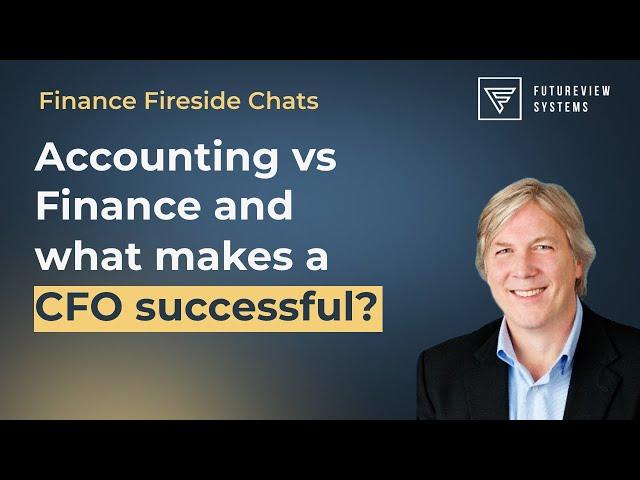 Accounting vs Finance and What it Takes to be a High-Quality CFO