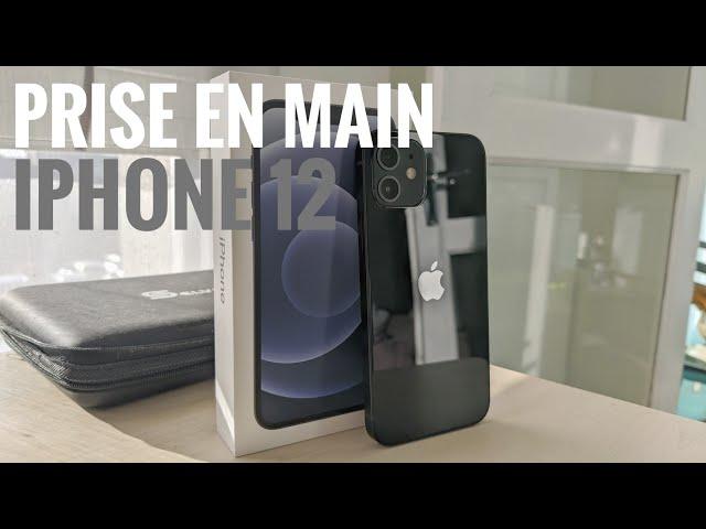 iPhone 12 [Unboxing & Prise en Main]