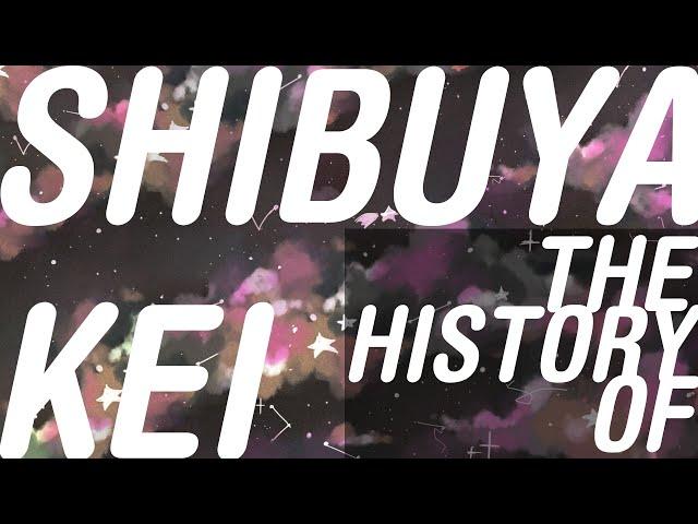 Japan's most nostalgic 90's music genre: SHIBUYA KEI - [a history of]