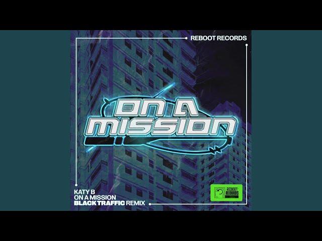 On A Mission (Techno Edit)