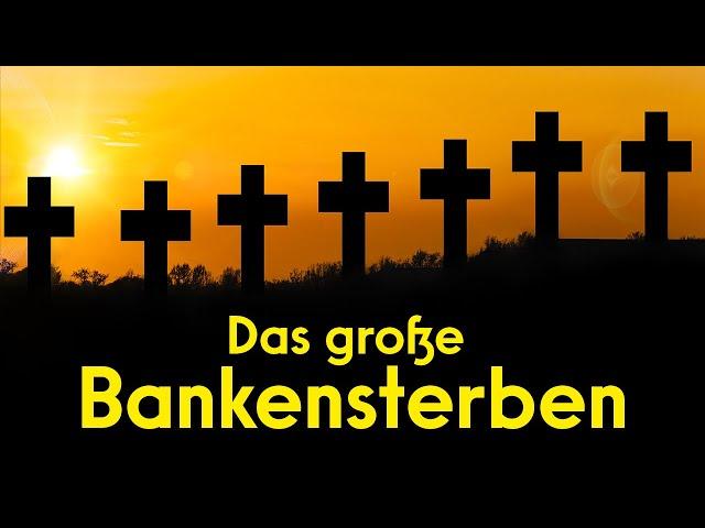 Bankensterben kommt! Welche Banken sind noch sicher und was musst Du jetzt machen?