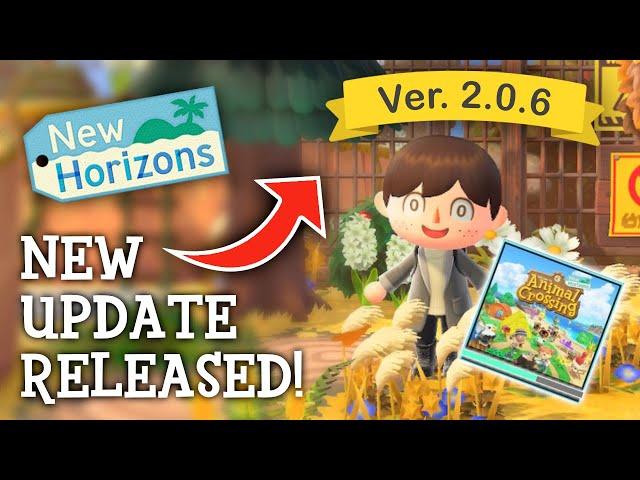 Animal Crossing New Horizons - NEW UPDATE PATCH Released (Ver. 2.0.6)