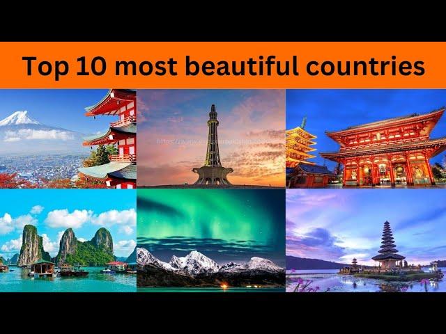 TOP 10 MOST BEAUTIFUL COUNTRIES IN THE WORLD 2024 | ON THE TOP | BEAUTIFUL COUNTRIES.