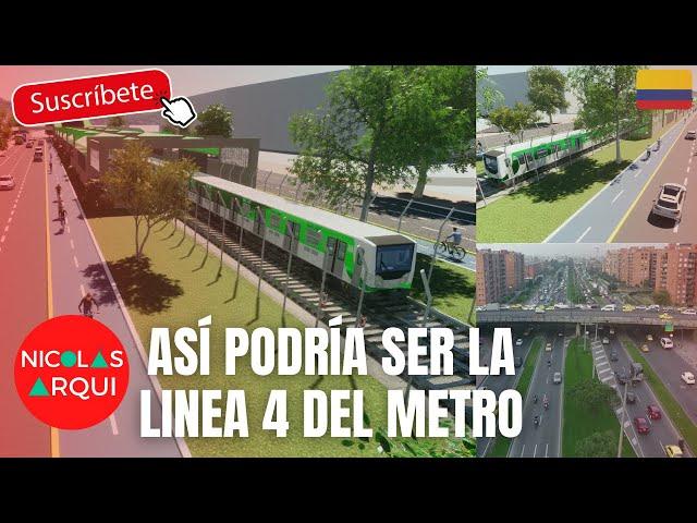 Así sería la Cuarta Linea del Metro de Bogotá  - Así podría ser la Linea 4 del Metro de Bogotá 