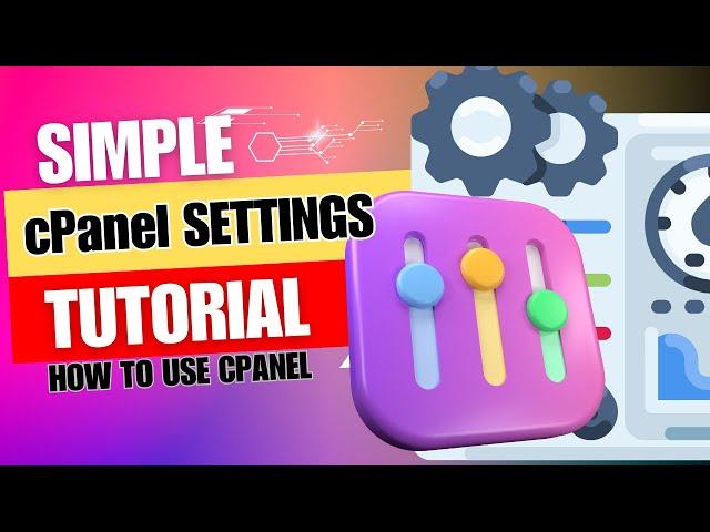 Simple cPanel Tutorial Training - Must Know