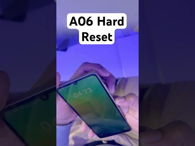Samsung A06 hard reset/ factory reset / Reboot