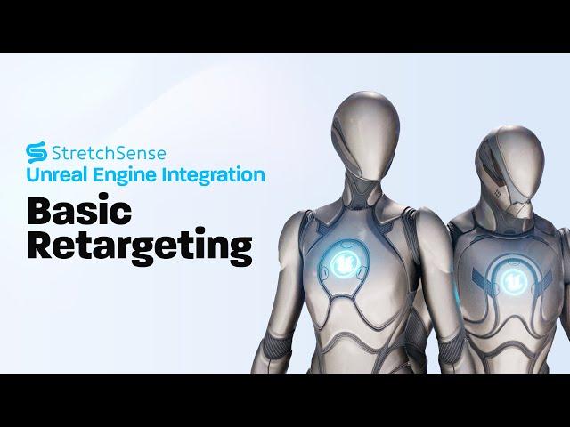 StretchSense Unreal Engine Basic Retargeting Tutorial