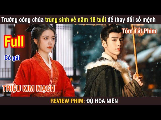 Review Phim: Trưởng Công Chúa Trùng Sinh Về Năm 18 Tuổi Thay Đổi Số Mệnh |