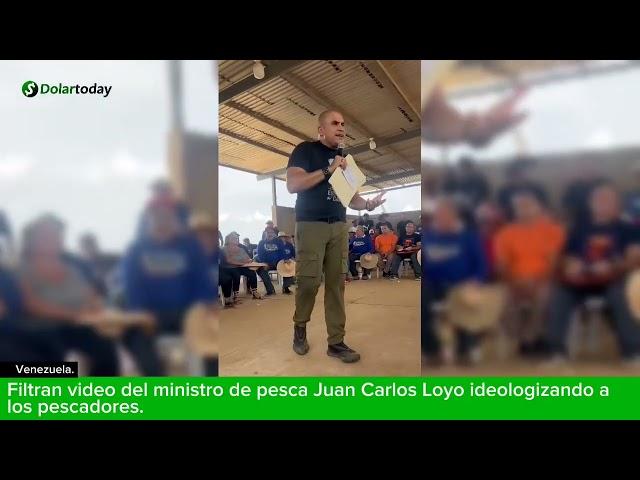 Filtran video del ministro de pesca Juan Carlos Loyo ideologizando a los pescadores.