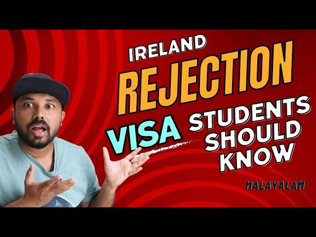 Student Visa Rejection | ഇങ്ങനെ ആയാൽ നിങ്ങൾക് അയർലണ്ടിൽ വരാൻ കഴിയില്ല