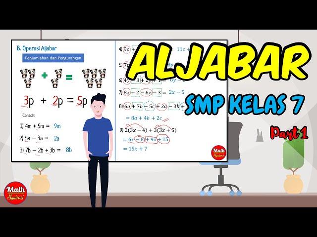 ALJABAR PART 1 (PENJUMLAHAN DAN PENGURANGAN)