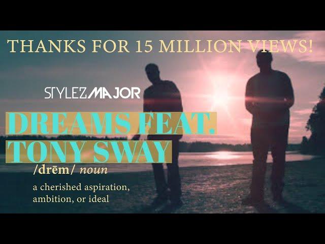 Stylez Major & Tony Sway - Dreams (Official Music Video)   (Totalmente Demais Tema de Jonas)