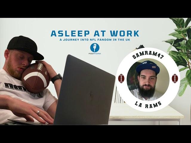 Asleep at Work | SamRam47 - L.A Rams