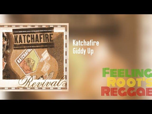 Giddy Up - Katchafire