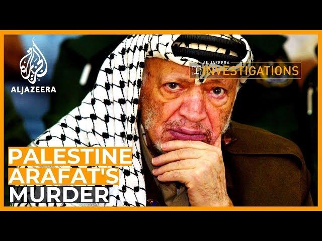 Killing Arafat l Al Jazeera Investigations