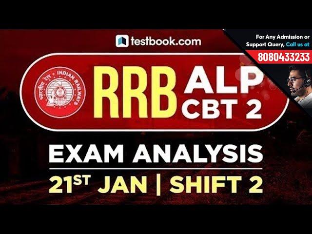 RRB ALP CBT 2 Exam Analysis | 21st January Shift 2 | Full Exam Review by Experts + Questions Asked