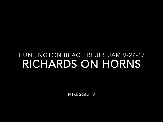 Awesome Horn Duet at Huntington Beach Blues Jam 9/27/17 | MikesGigTV