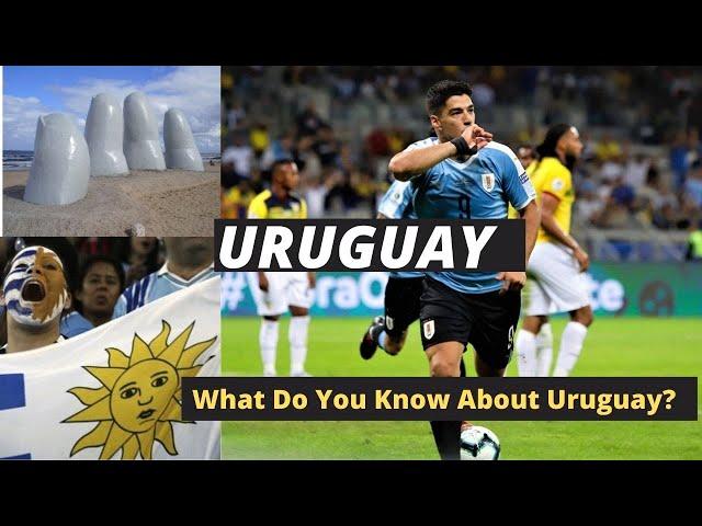 Interesting facts about Uruguay