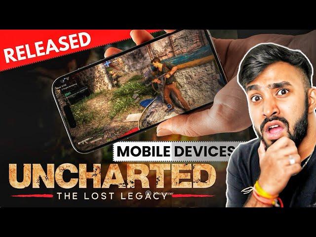 Play “UNCHARTED The Lost LEGACY” in MOBILE  Can We Play?