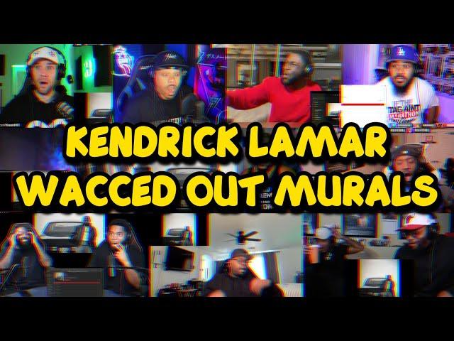 Kendrick Lamar -  Wacced Out Murals | REACTION MASHUP