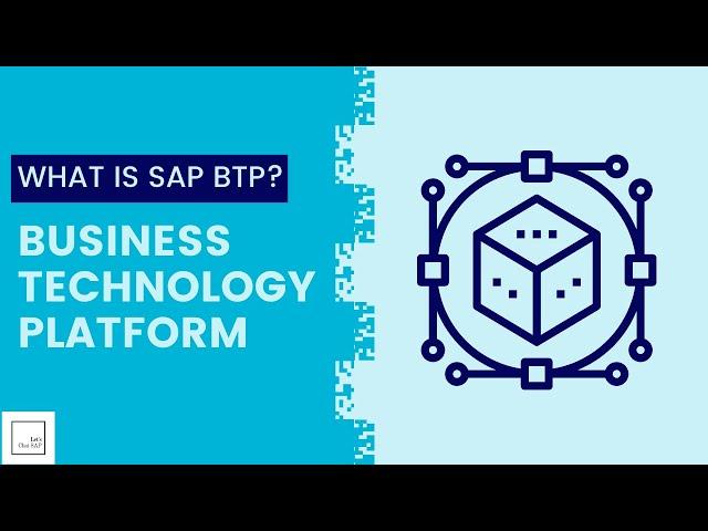 What is SAP BTP? | Business Technology Platform