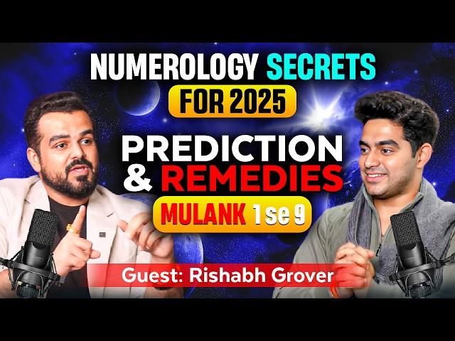 Numerology for 2025 | Success k liye Secret SSS Formula | Mulank 1-9 & Remedies |  Rishabh A Grover