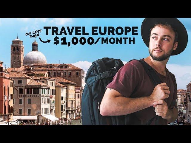 How to Travel Europe on $1,000 / Month