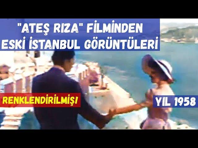 "Ateş Rıza" (1958) Yeşilçam filminden nostaljik eski İstanbul görüntüleri (Renkli)