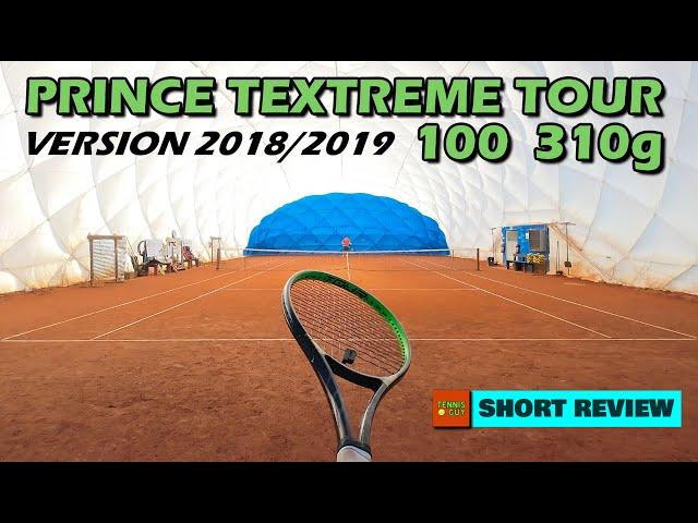  Prince Textreme Tour 100 310g (2018/2019) Tennis Racket Short Review