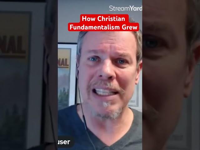 How Christian Fundamentalism Grew (Dr. Randal Rauser)