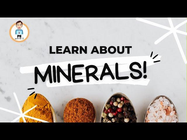 Learn about Minerals (Micronutrients) |  PE Buddy