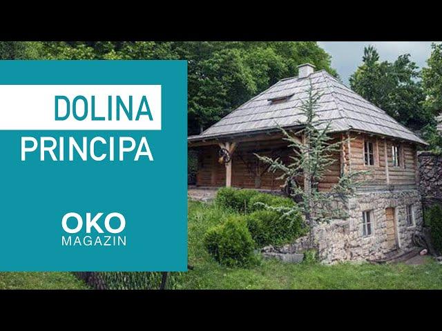 Oko magazin: Dolina Principa, 110 godina kasnije