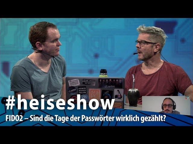 FIDO2 – Sind die Tage der Passwörter wirklich gezählt? | #heiseshow