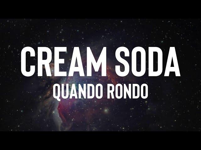 Quando Rondo - Cream Soda (Lyrics)