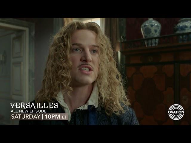 Versailles | Season 2 Ep. 4 | Monchevy Bills | SAT at 10PM ET