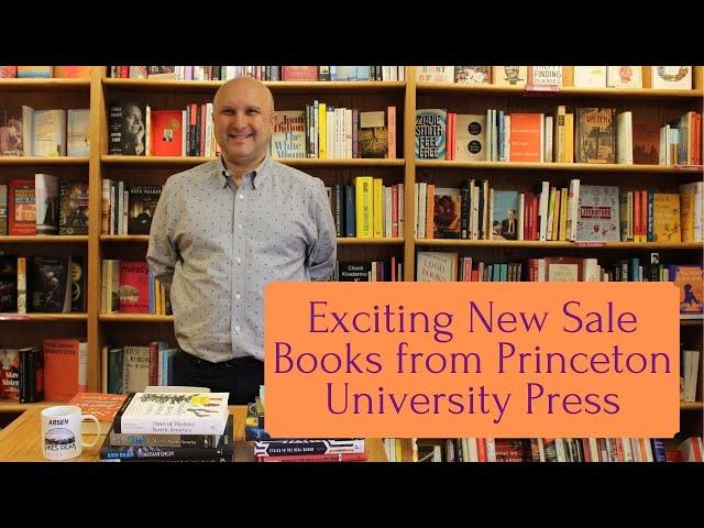 Arsen Recommends -- Exciting New Sale Books from Princeton University Press