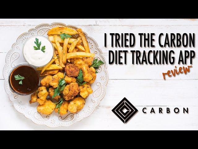 I Tried the CARBON Diet Coaching App - Here's What Happened!