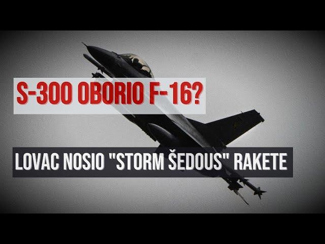 Ruski S-300 uništio F-16 dok se spremao napad raketama "storm shadow"?!