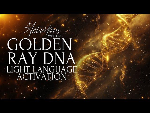 Golden Ray DNA | Light Language Activation