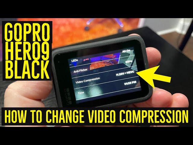 GoPro HERO9 Black - How to Change Video Compression