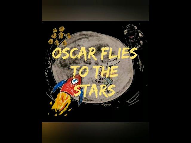 Oscar flies to the stars - ENGLISH- a story by Caro Schuster