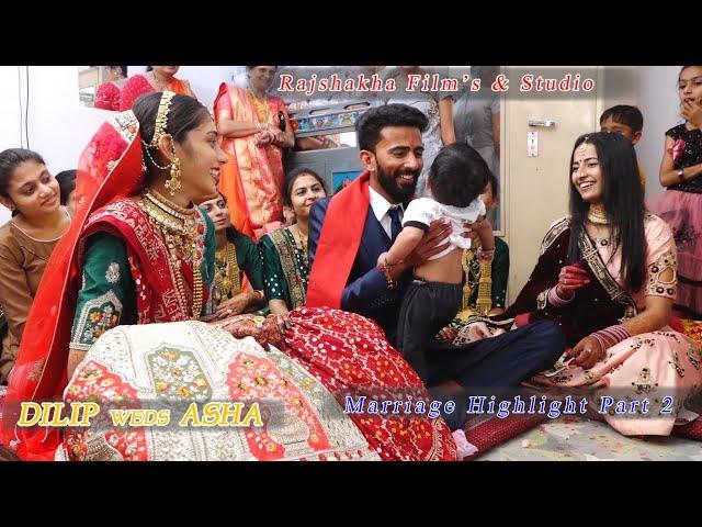 DILIP weds ASHA || Marriage Highlight Part 2